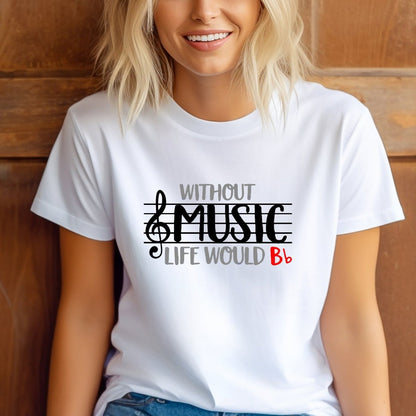 Without Music, Life Would Bb Music Symbols Shirt, Music Lover Tee for Music Teacher Gift Idea - White - XS -