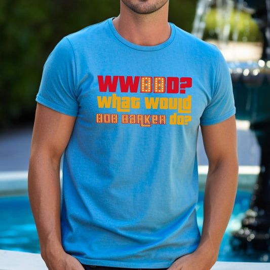 WWBBD? What Would Bob Barker Do? Price is Right Shirt, Funny Game Show Fan Gift - Aqua - XS -