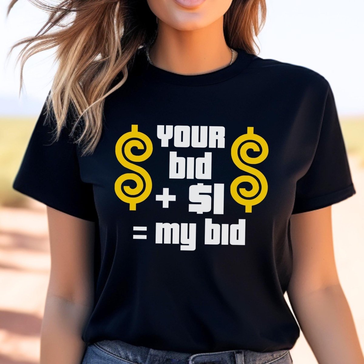 Your Bid Plus $1 Equals My Bid Price is Right Shirt, Bidding Strategy Tee - Black - XS -